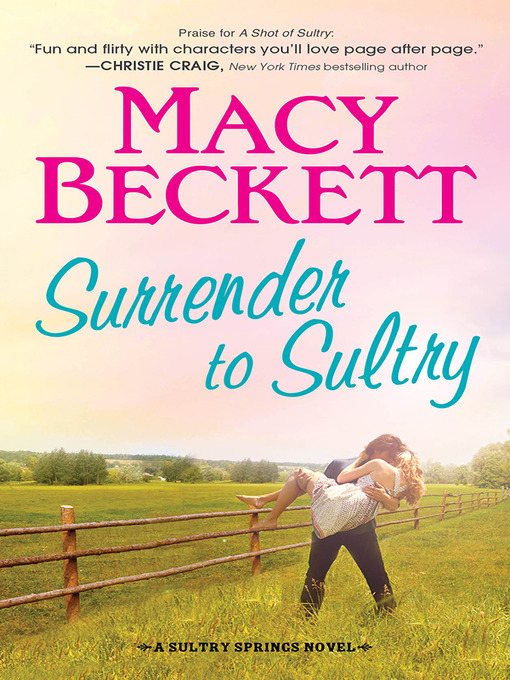 Title details for Surrender to Sultry by Macy Beckett - Available